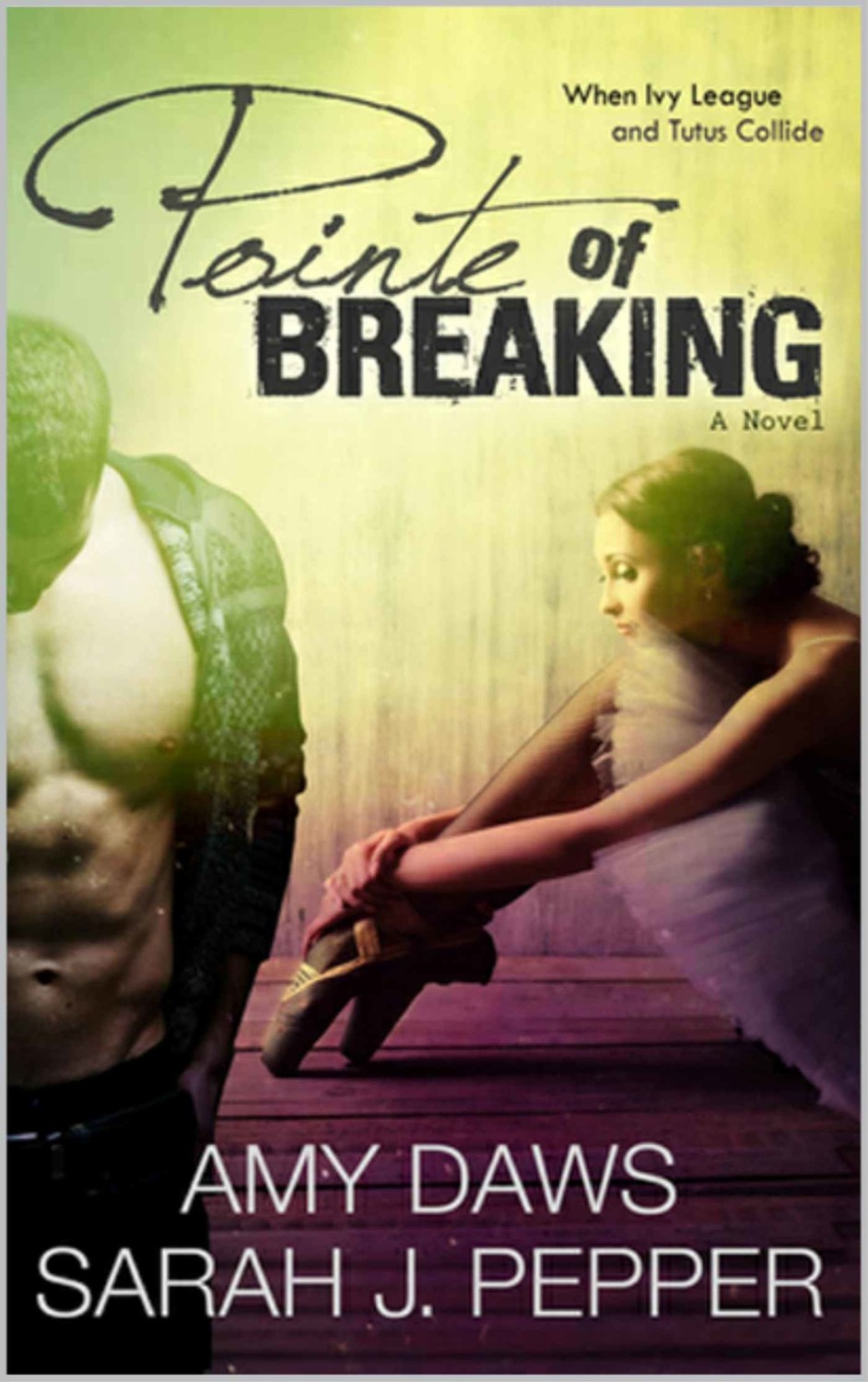 Pointe of Breaking by Amy Daws
