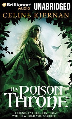 Poison Throne, The (2010) by Celine Kiernan