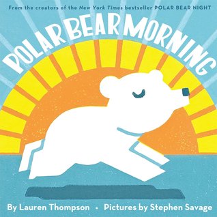 Polar Bear Morning (2013) by Lauren Thompson