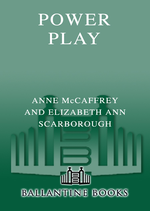 Power Play (2002) by Anne McCaffrey