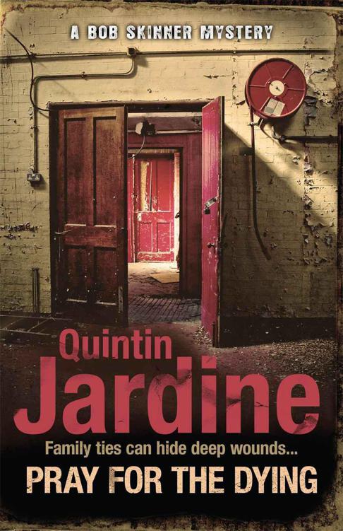 Pray for the Dying by Quintin Jardine