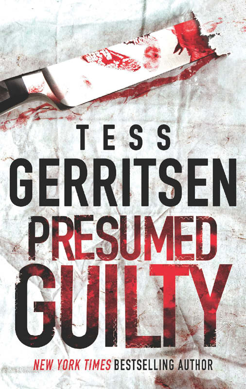 Presumed Guilty (2012) by Tess Gerritsen