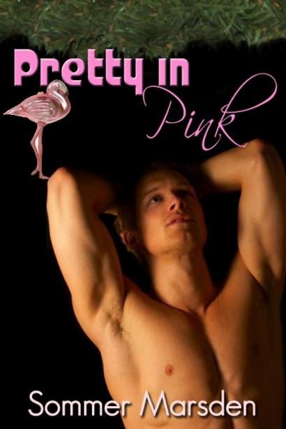 Pretty In Pink by Sommer Marsden