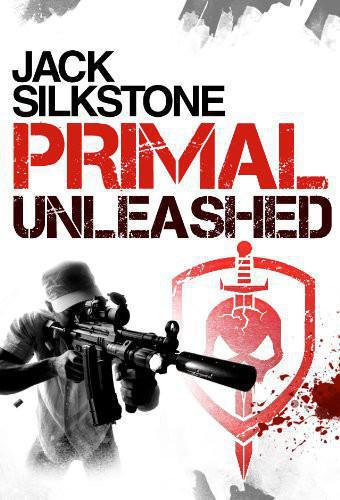 PRIMAL Unleashed (2) by Silkstone, Jack