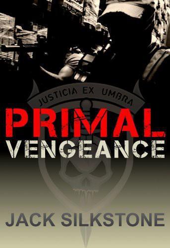 PRIMAL Vengeance (3) by Silkstone, Jack