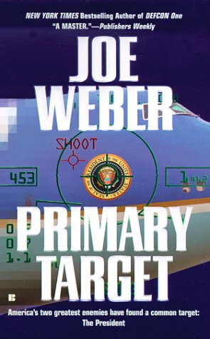 Primary Target (1999) by Joe Weber