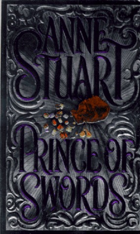Prince of Swords (1996) by Anne Stuart