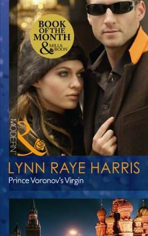 Prince Voronov's Virgin (2011) by Lynn Raye Harris