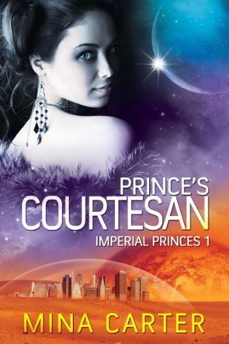 Prince's Courtesan by Mina Carter
