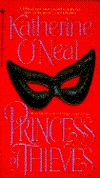 Princess of Thieves (1993) by Katherine O'Neal