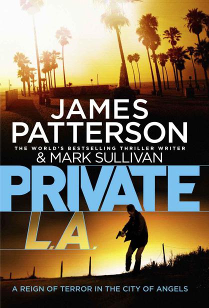Private L.A. by James Patterson