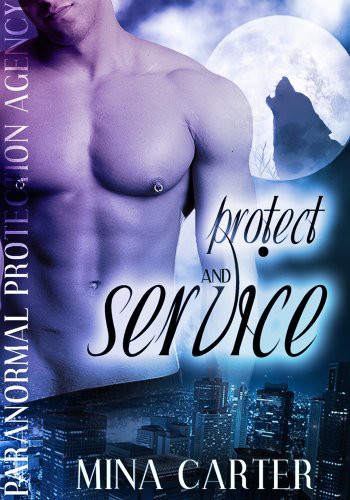 Protect and Service by Mina Carter