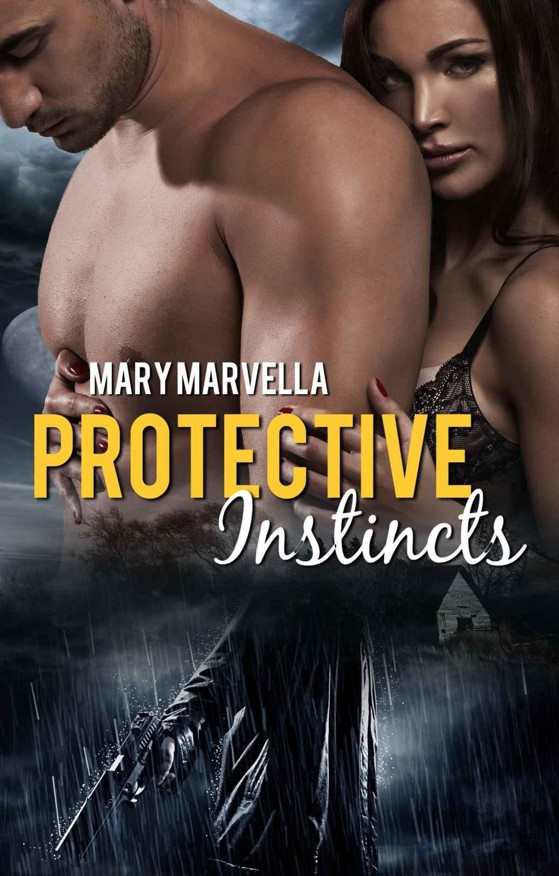 Protective Instincts by Mary Marvella