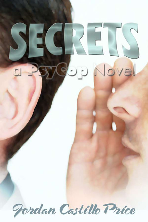 PsyCop 4: Secrets by Jordan Castillo Price