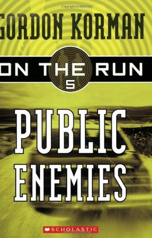 Public Enemies (2005) by Gordon Korman