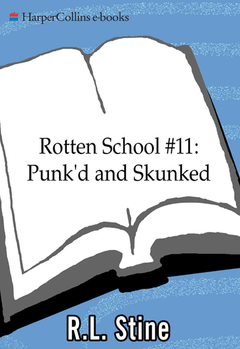 Punk'd and Skunked (2007) by R.L. Stine