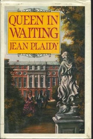 Queen in Waiting (2002) by Jean Plaidy