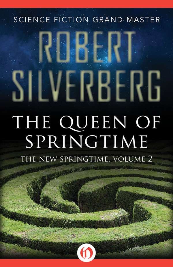 Queen of Springtime by Robert Silverberg