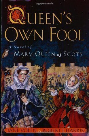 Queen's Own Fool (2001) by Jane Yolen