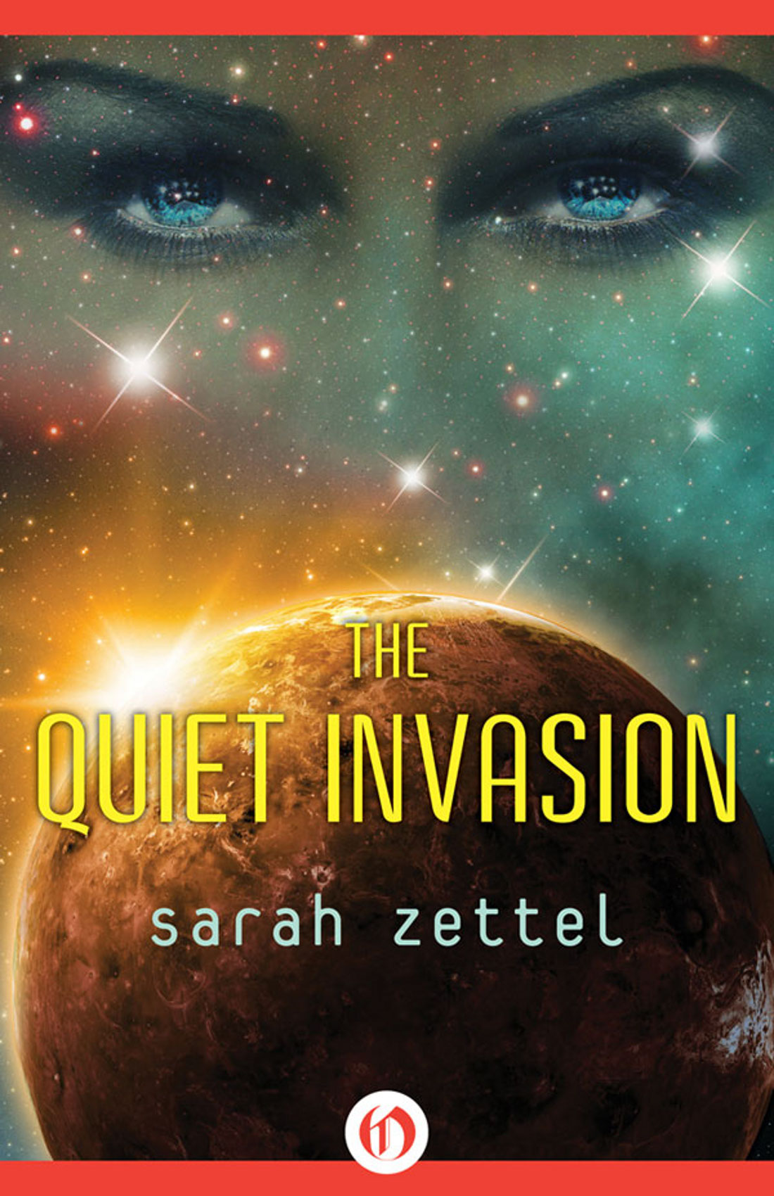 Quiet Invasion by Sarah Zettel