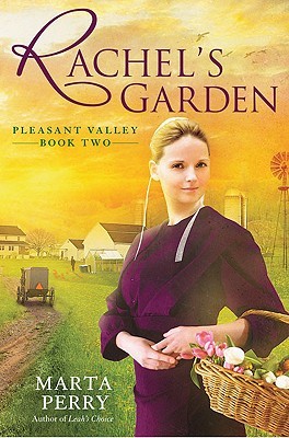 Rachel's Garden (2010) by Marta Perry