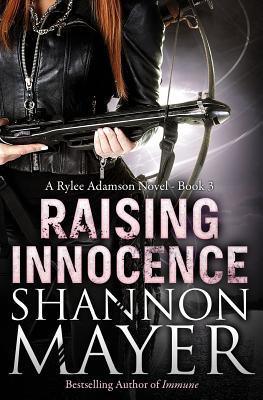 Raising Innocence (2013) by Shannon Mayer