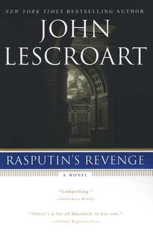Rasputin's Revenge (2003) by John Lescroart