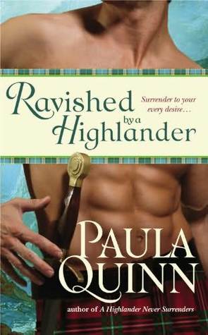 Ravished by a Highlander (2010) by Paula Quinn
