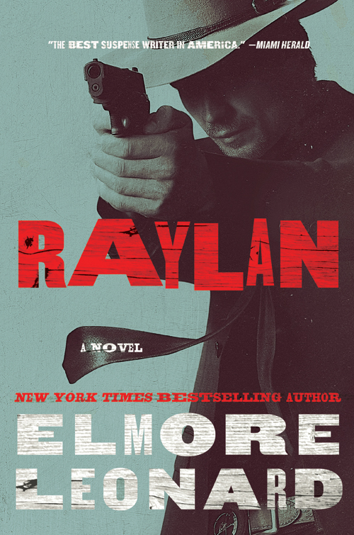 Raylan: A Novel by Elmore Leonard