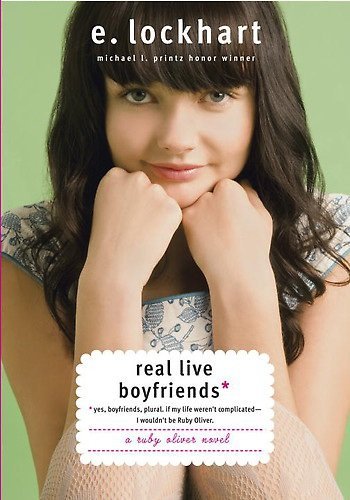 Real Live Boyfriends (2012) by E. Lockhart
