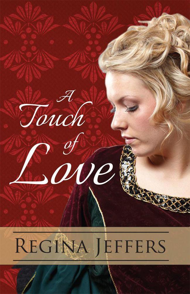 Realm 06 - A Touch of Love by Regina Jeffers
