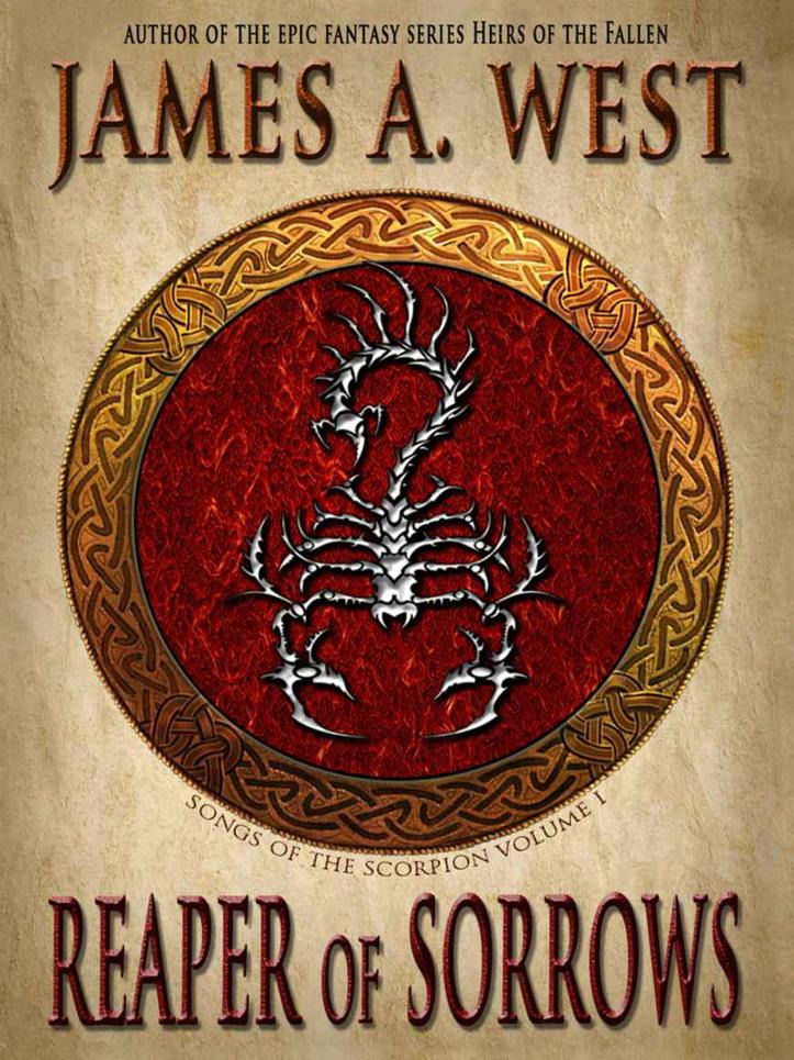 Reaper Of Sorrows (Book 1) by James A. West