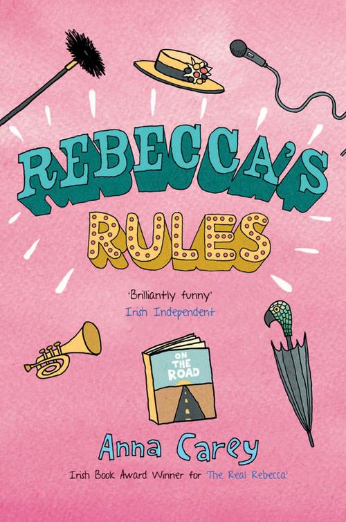 Rebecca's Rules (2012) by Anna Carey