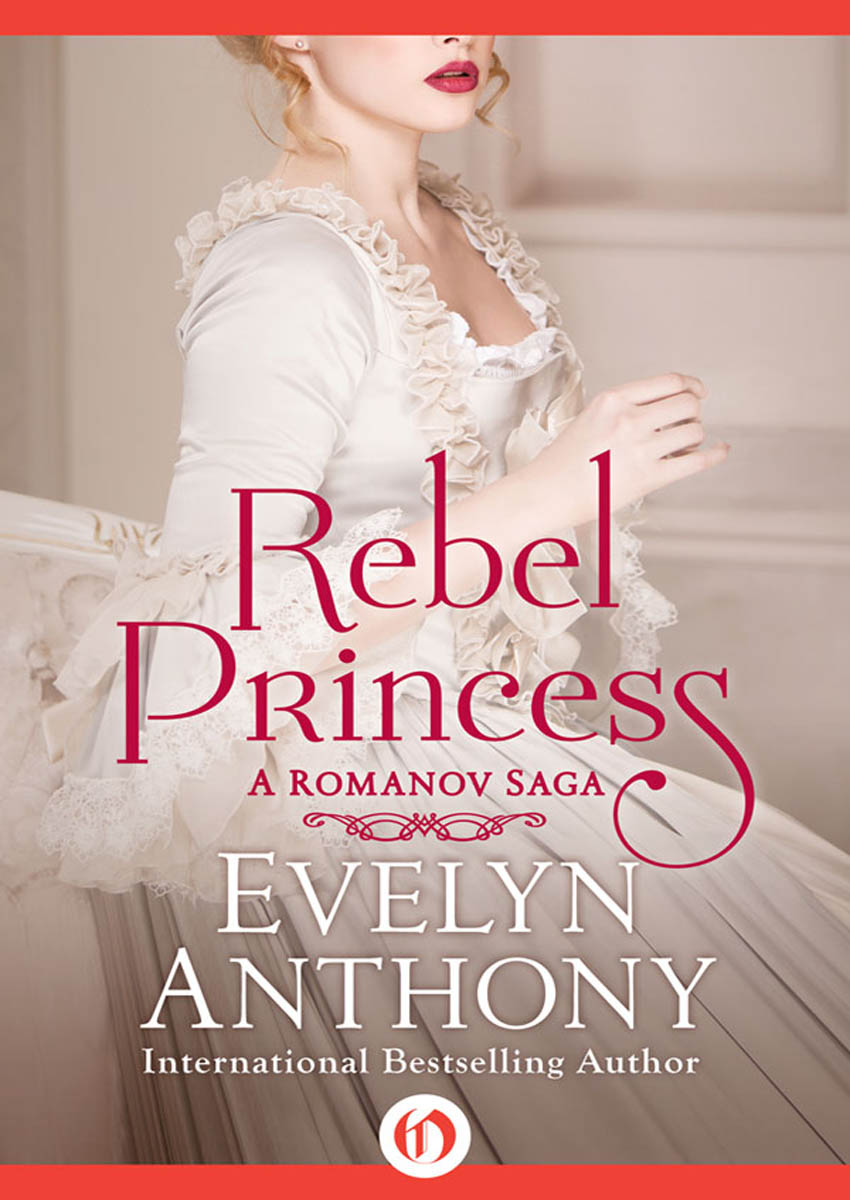 Rebel Princess by Evelyn Anthony
