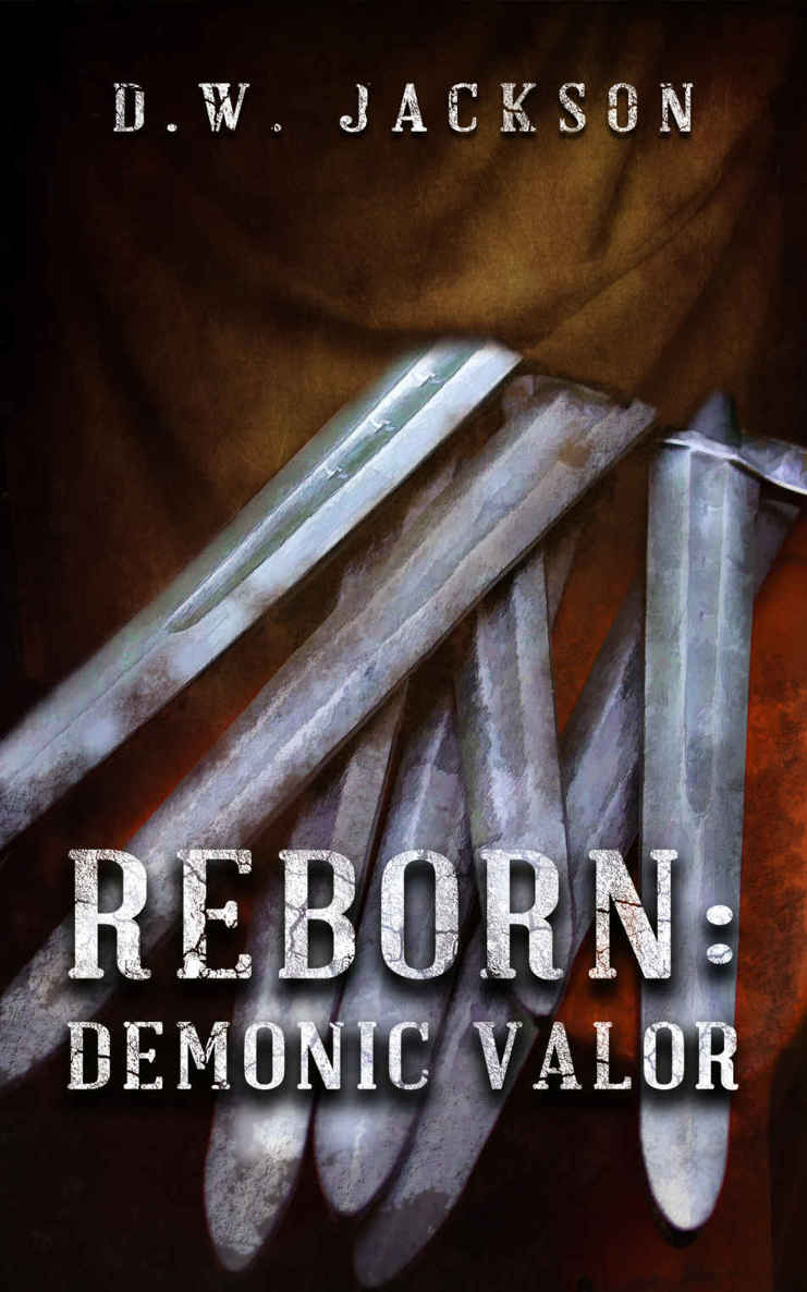 Reborn 10 - Demonic Valor by D.W. Jackson