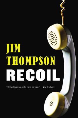 Recoil (2014) by Jim Thompson