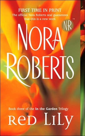 Red Lily (2005) by Nora Roberts