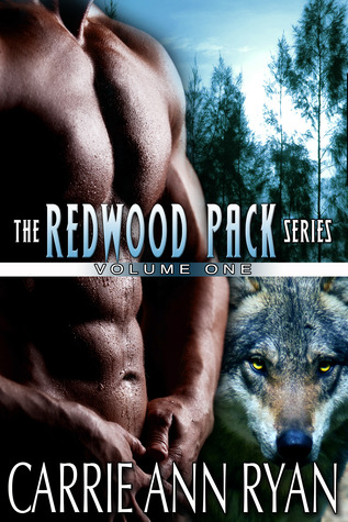 Redwood Pack, Vol. 1 (2012) by Carrie Ann Ryan
