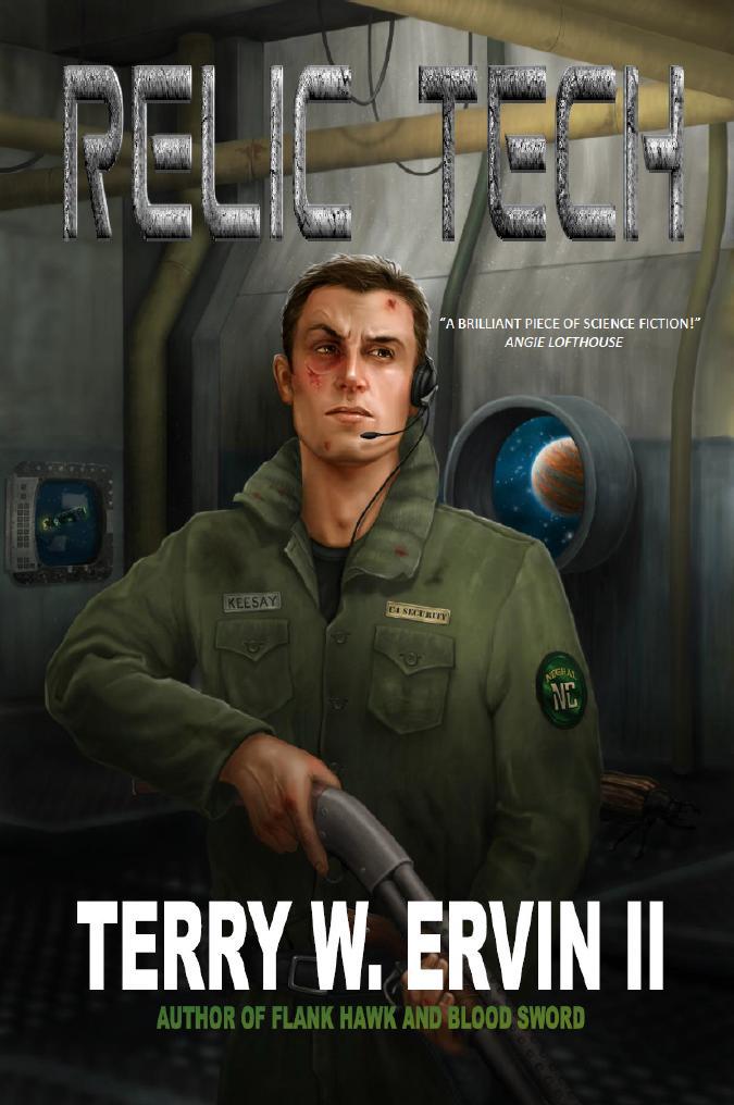 Relic Tech (Crax War Chronicles) by Ervin II, Terry W.