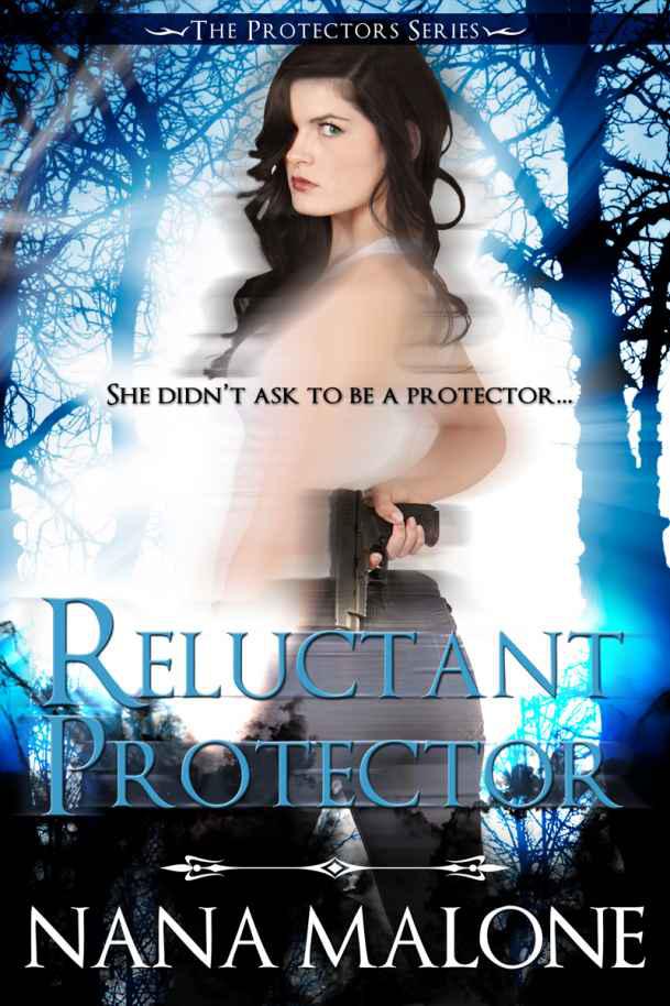 Reluctant Protector by Nana Malone