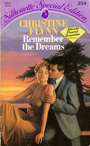 Remember the Dreams by Christine Flynn
