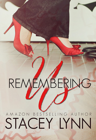 Remembering Us (2000) by Stacey  Lynn