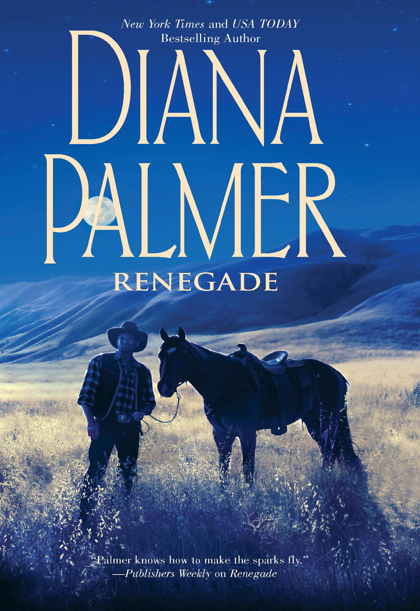 Renegade (2004) by Diana Palmer