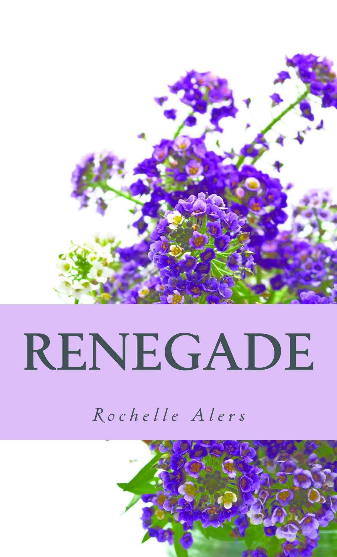 Renegade by Alers, Rochelle