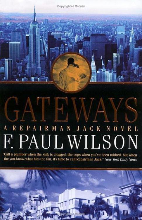 Repairman Jack [07]-Gateways by F. Paul Wilson