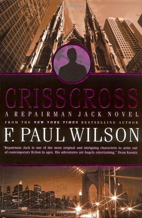 Repairman Jack [08]-Crisscross by F. Paul Wilson