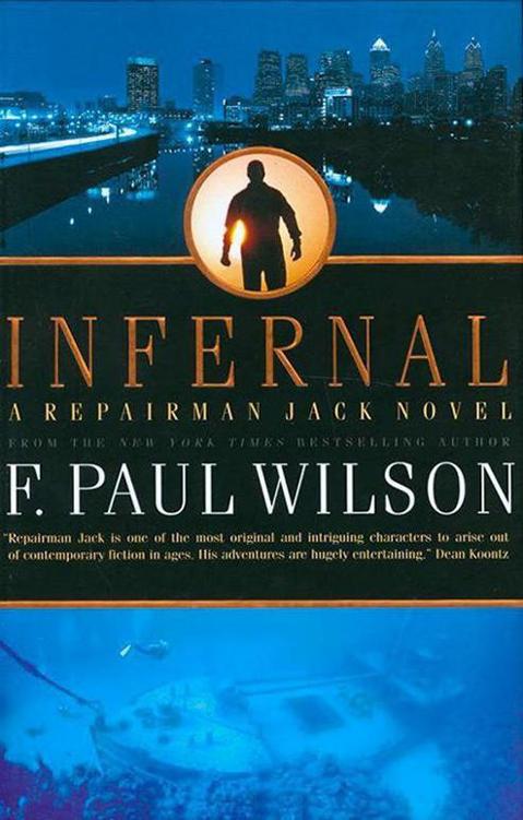 Repairman Jack [09]-Infernal by F. Paul Wilson