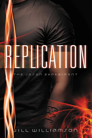 Replication: The Jason Experiment (2013) by Jill Williamson