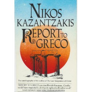 Report to Greco (1975) by Nikos Kazantzakis