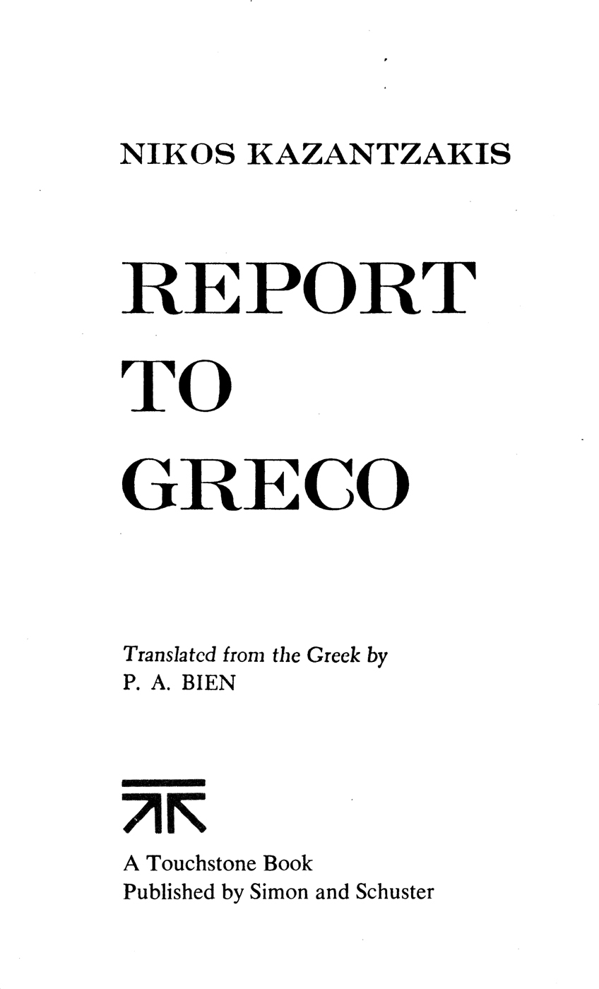 Report to Grego by Nikos Kazantzakis